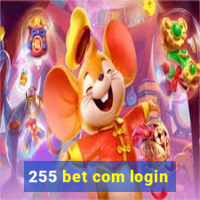 255 bet com login